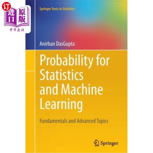 海外直订Probability for Statistics and Machine Learning: Fundamentals and Advanced Topic 统计学和机器学习的概率：基