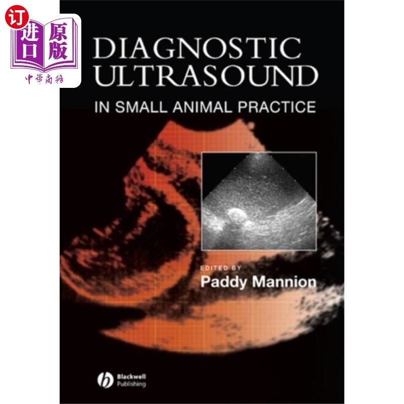 海外直订医药图书Diagnostic Ultrasound in Small Animal Practice 小动物超声诊断实践