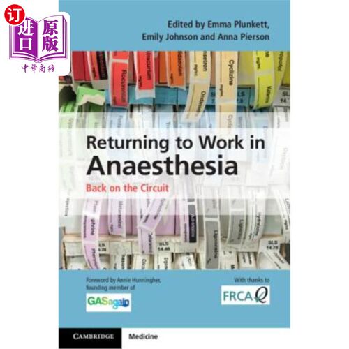 海外直订医药图书Returning to Work in Anaesthesia: Back on the Circuit 麻醉恢复工作：回到回路