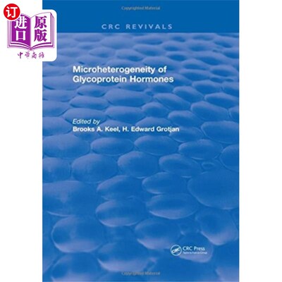 海外直订医药图书Microheterogeneity of Glycoprotein Hormones