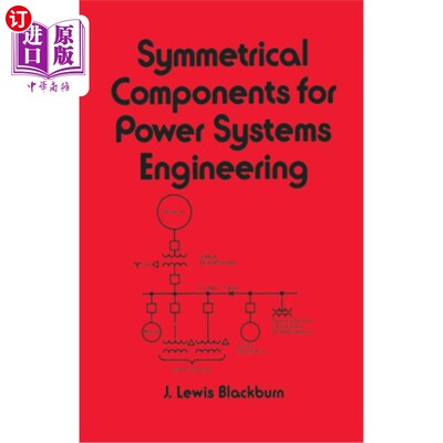 海外直订Symmetrical Components for Power Systems Engineering 电力系统工程用对称元件