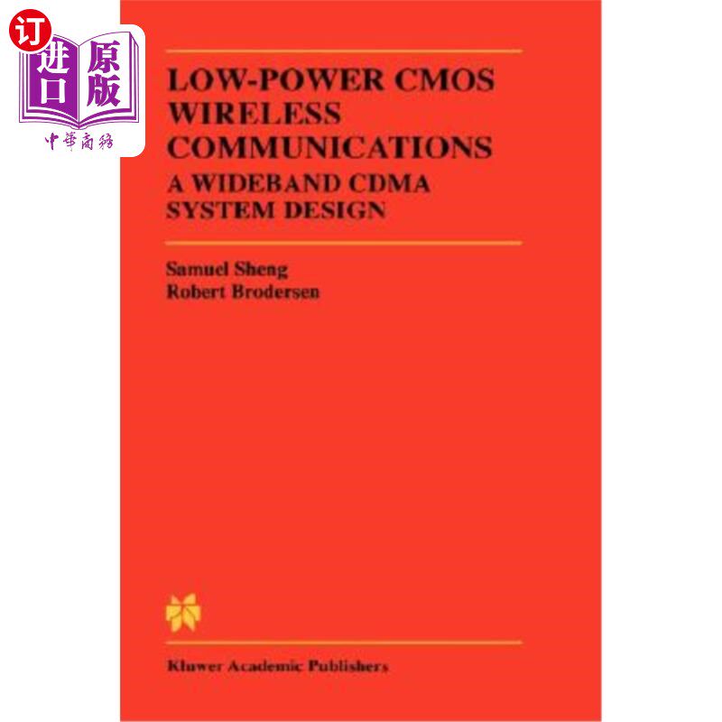 海外直订Low-Power CMOS Wireless Communications: A Wideband Cdma System Design 低功耗CMOS无线通信:宽带Cdma系统设计