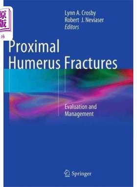 海外直订医药图书Proximal Humerus Fractures 肱骨近端骨折