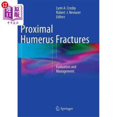 海外直订医药图书Proximal Humerus Fractures 肱骨近端骨折