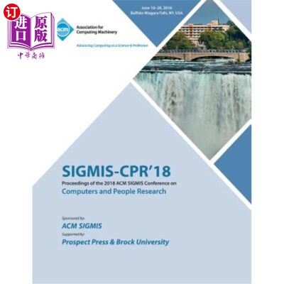 海外直订Sigmis-Cpr'18: Proceedings of the 2018 ACM SIGMIS Conference on Computers and Pe SIGMIS - c