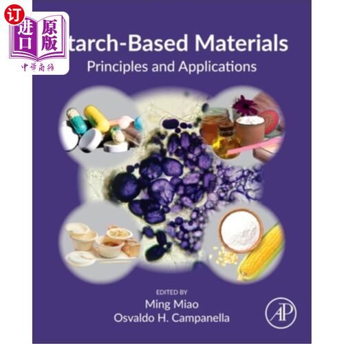 海外直订Starch-Based Materials: Principles and Applications 淀粉基材料：原理与应用