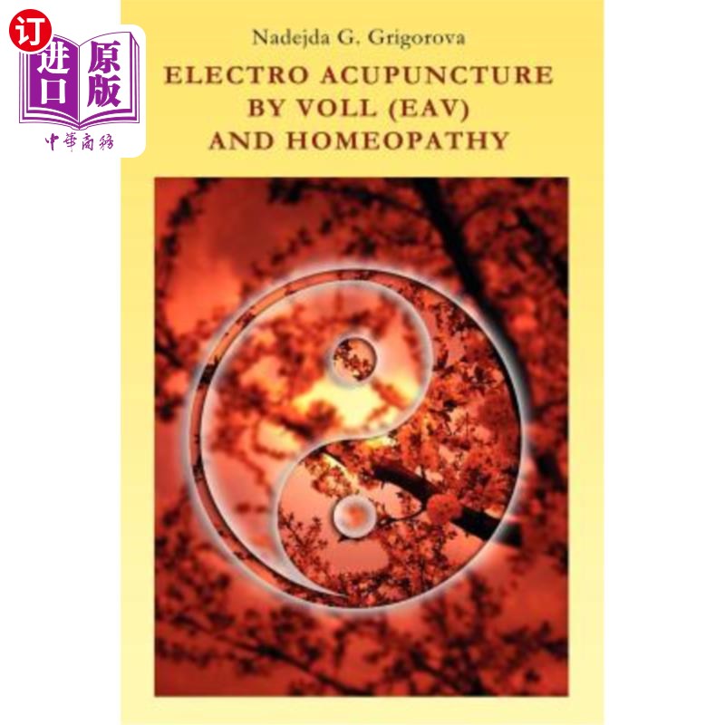 海外直订医药图书Electro Acupuncture by Voll(Eav) and Homeopathy Voll电针（Eav）与顺势疗法