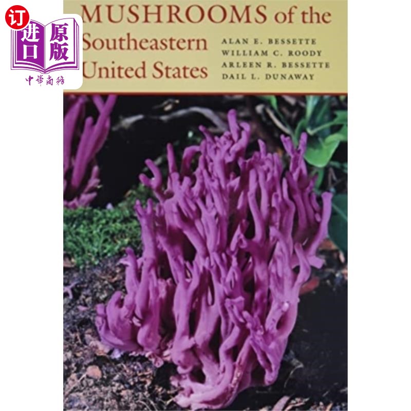 海外直订Mushrooms of the Southeastern United States 美国东南部的蘑菇