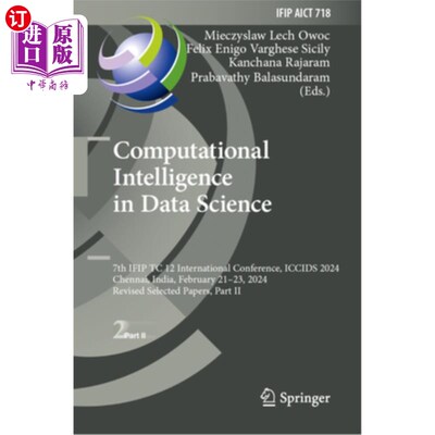 海外直订Computational Intelligence in Data Science: 7th Ifip Tc 12 International Confere Computatio