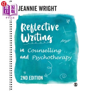 Counselling and Psychother... 反思性写作 海外直订医药图书Reflective 心理咨询和心理治疗中 Writing