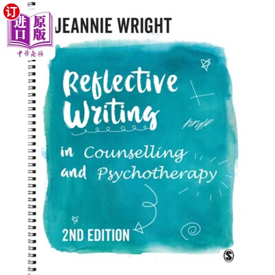 海外直订医药图书Reflective Writing in Counselling and Psychother... 心理咨询和心理治疗中的反思性写作