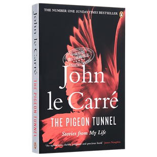 鸽子通道 英文原版 The Pigeon Tunnel: Stories from My Life John le Carre 约翰 勒卡雷于2017年5月出版的新书 首部自传