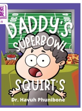 海外直订Daddy's Super Bowl Squirts 爸爸的超级碗足球赛