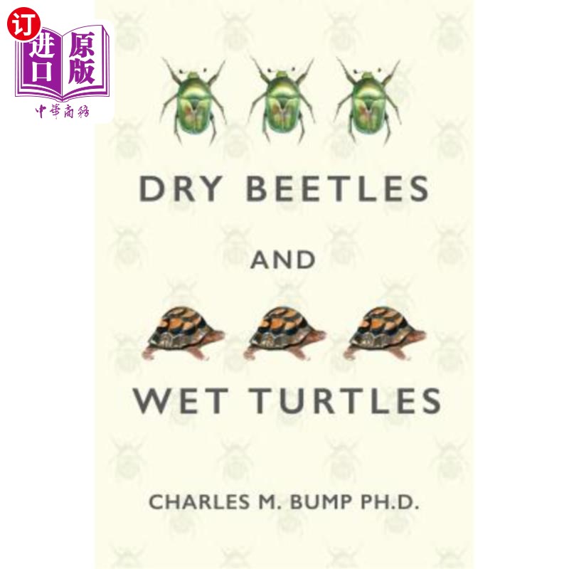 海外直订医药图书Dry Beetles and Wet Turtles 干甲虫和湿甲鱼