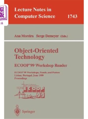 海外直订Object-Oriented Technology. Ecoop'99 Workshop Reader: Ecoop'99 Workshops, Panels 面向对象技术。Ecoop'99