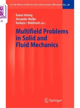 海外直订Multifield Problems in Solid and Fluid Mechanics 固体和流体力学中的多场问题“，
