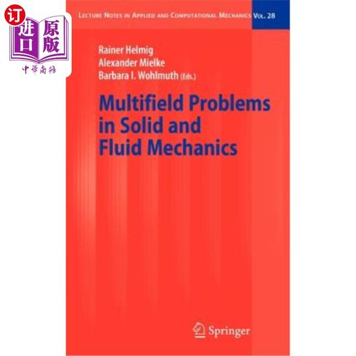 海外直订Multifield Problems in Solid and Fluid Mechanics 固体和流体力学中的多场问题“，