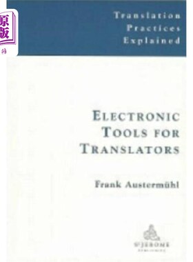 海外直订Electronic Tools for Translators 电子翻译工具