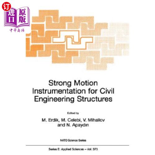海外直订Strong Motion Instrumentation for Civil Engineering Structures 土木工程结构强运动仪器