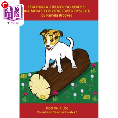 海外直订Teaching a Struggling Reader: One Mom's Experience with Dyslexia: A Guide for Pa 教一个有困难的读者:一位母