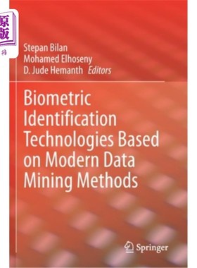 海外直订Biometric Identification Technologies Based on Modern Data Mining Methods 基于现代数据挖掘方法的生物特征识
