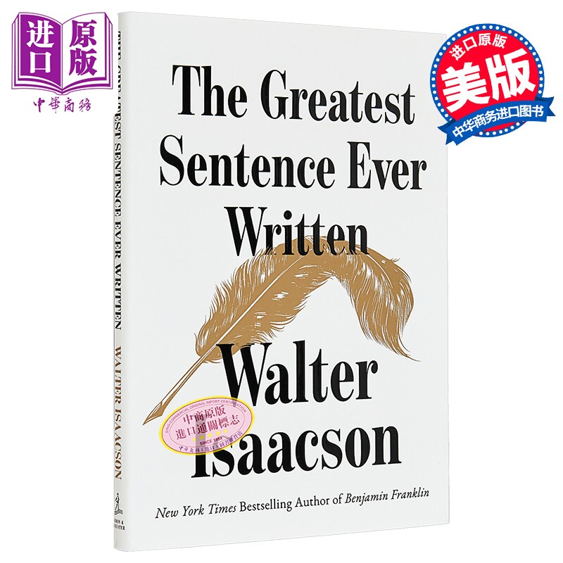 沃尔特艾萨克森是 史上伟大的句子 政治 The Greatest Sentence Ever Written 英文原版 Walter Isaacson【中商原版】