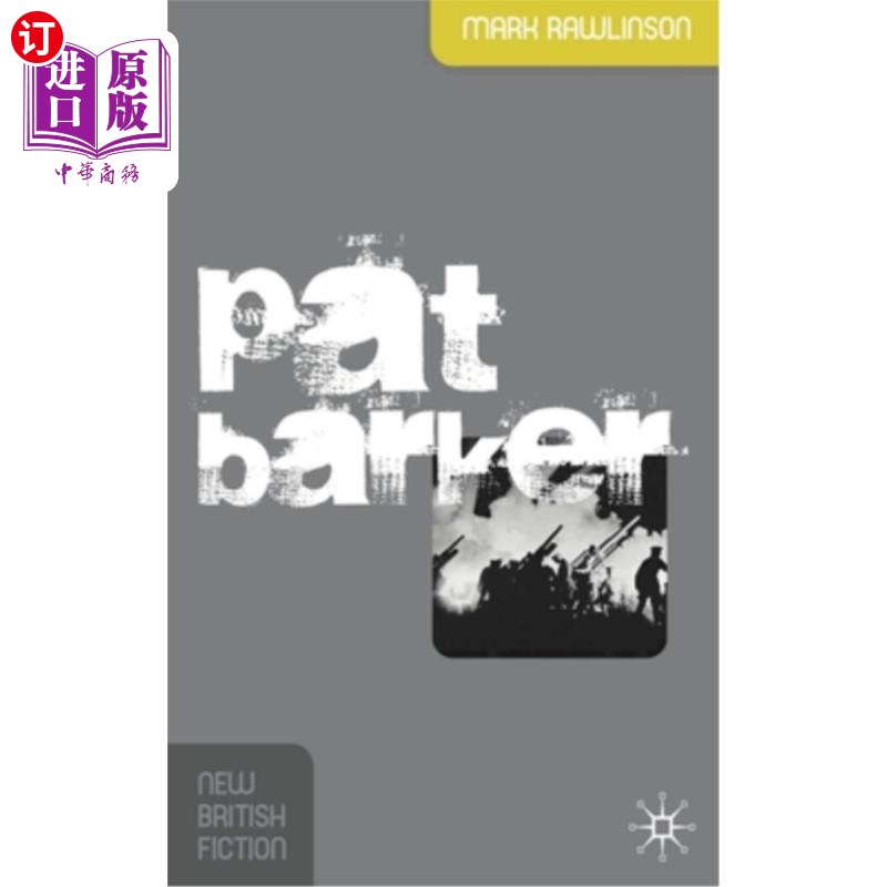 海外直订Pat Barker 帕特·巴克