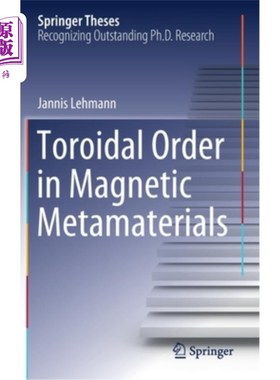 海外直订Toroidal Order in Magnetic Metamaterials 磁性超材料中的环向序