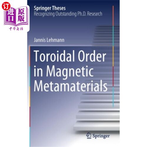 海外直订Toroidal Order in Magnetic Metamaterials 磁性超材料中的环向序