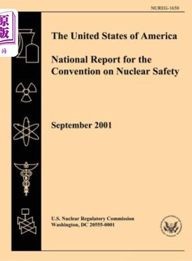 海外直订The United States of America National Report for the Convention of Nuclear Safet 美利坚合众国核安全公约国家