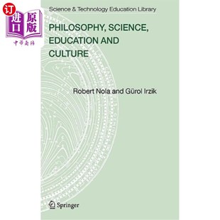 Science and 科学 海外直订Philosophy Education 哲学 教育和文化 Culture