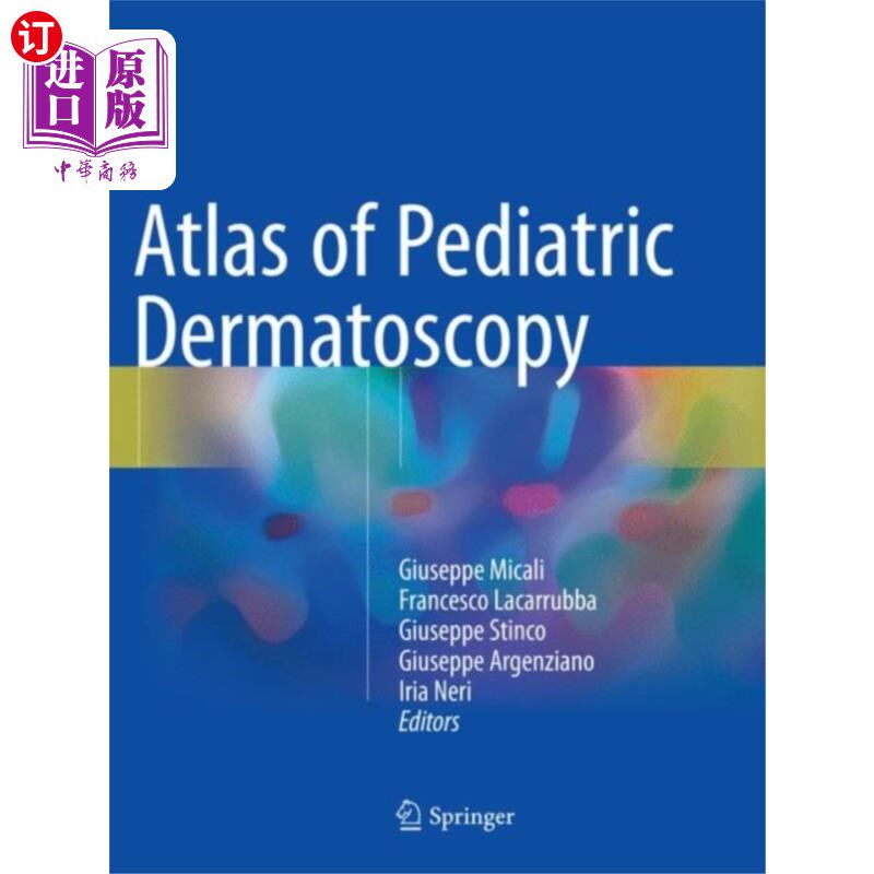 海外直订医药图书Atlas of Pediatric Dermatoscopy 儿童皮肤镜图集