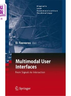海外直订Multimodal User Interfaces: From Signals to Interaction 多模态用户界面:从信号到交互