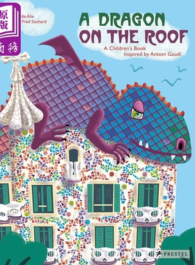 屋顶上的龙 英文原版 A Dragon on the Roof 精装 精品绘本 西班牙建筑大师高迪 巴特罗公寓【中商原版】