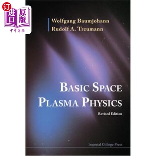 Physics Revised Edition 海外直订Basic 修订版 Plasma 基本空间等离子体物理 Space