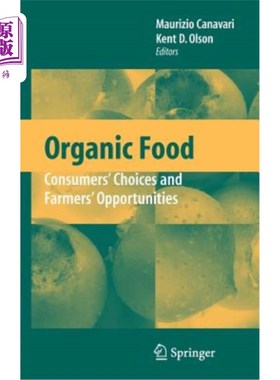 海外直订Organic Food: Consumers' Choices and Farmers' Opportunities 有机食品:消费者的选择和农民的机会