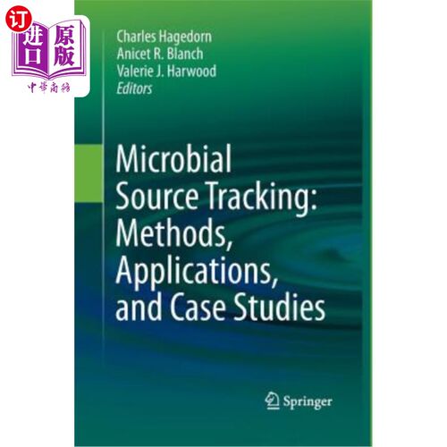 海外直订Microbial Source Tracking: Methods, Applications, and Case Studies 微生物来源追踪：方法、应用和案例研究 - 封面