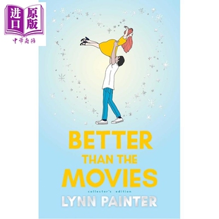 预售 比电影更美好 典藏版 Better Than the Movies Collector's Edition 英文原版 Lynn Painter【中商原版】