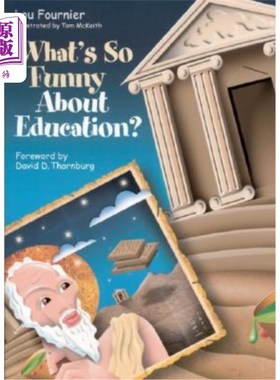 海外直订What′s So Funny about Education? 教育有什么好笑的?