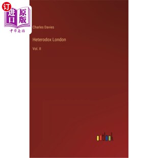 海外直订Heterodox London: Vol. II 非正统伦敦：第二卷