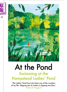 在池塘 生活散文 At the Pond Swimming at the Hampstead Ladies Pond 英文原版 Various 散文【中商原版】