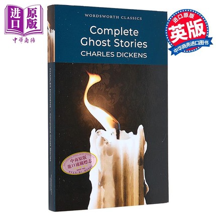 经典幽灵小说 英文原版 Complete Ghost Stories Wordsworth Classics Charles Dickens Dr Keith Carabine 儿童鬼故事