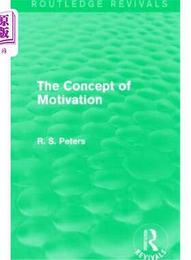 海外直订The Concept of Motivation (Rev) Rpd 动机的概念