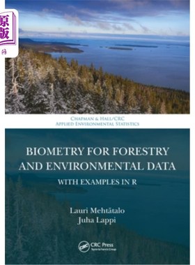海外直订Biometry for Forestry and Environmental Data: With Examples in R 林业和环境数据的生物计量学:以R中的示例