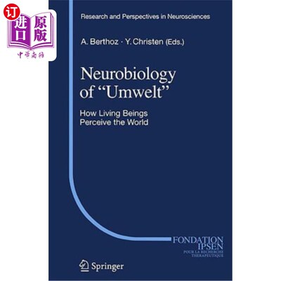 海外直订医药图书Neurobiology of Umwelt: How Living Beings Perceive the World Umwelt的神经生物学:生物如何感知世界