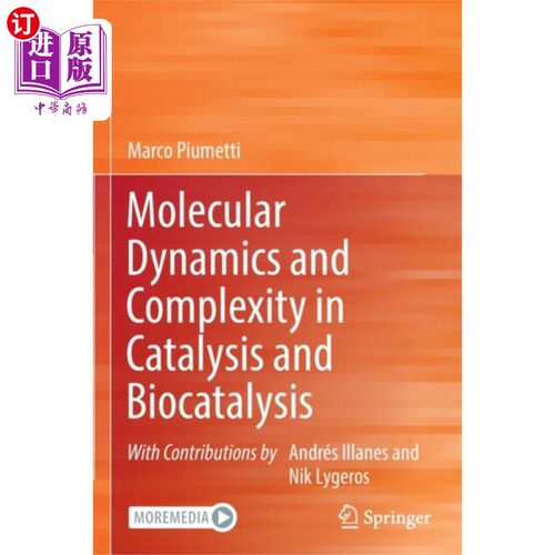 海外直订Molecular Dynamics and Complexity in Catalysis a... 催化和生物催化中的分子动力学和复杂性
