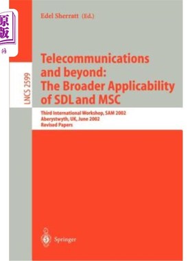 海外直订Telecommunications and Beyond: The Broader Applicability of Sdl and Msc: Third I 电信及其他:Sdl和