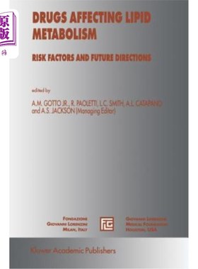 海外直订医药图书Drugs Affecting Lipid Metabolism: Risks Factors and Future Directions 影响脂质代谢的药物：危险因素