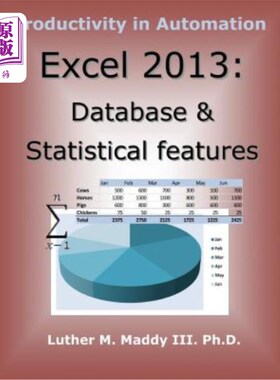 海外直订Excel 2013: Database and Statistical Features Excel 2013:数据库和统计特性