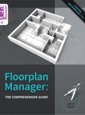 海外直订Floorplan Manager: The Comprehensive Guide 平面布置经理：综合指南